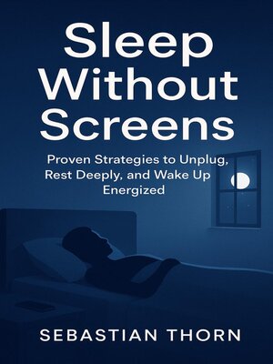 cover image of Sleep Without Screens